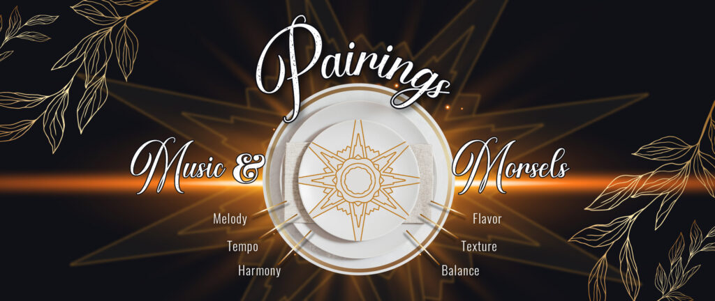 First Annual Pairings Event: Music & Morsels